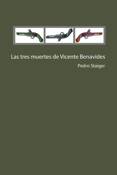 Las tres muertes de Vicente Benavides
