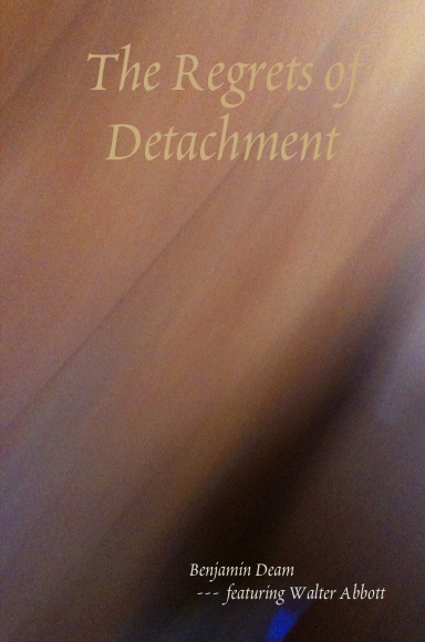 The Regrets of Detachment