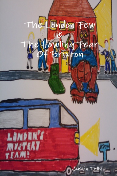 The London Few & The Howling Fear Of Brixton