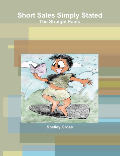 Short Sales Simply Stated
