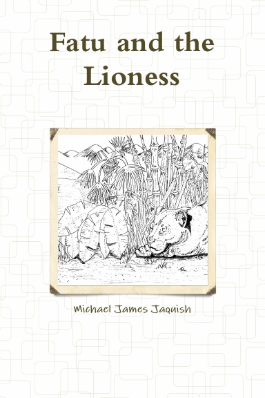 Fatu and the Lioness