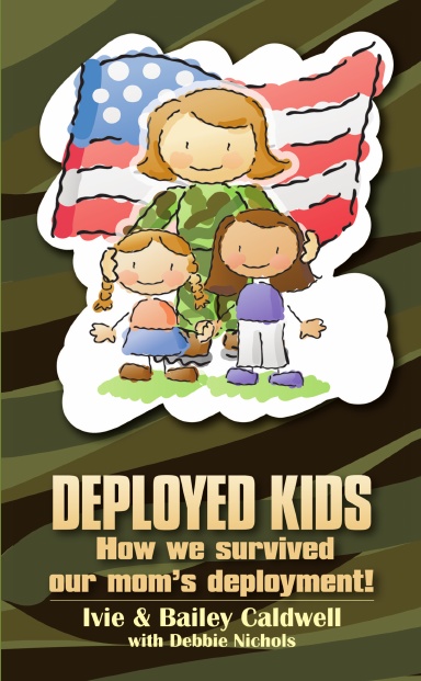 Deployed kids