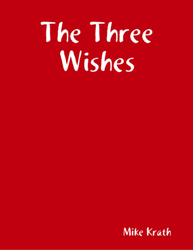The Three Wishes