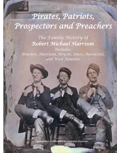 Pirates, Patriots, Prospectors and Preachers