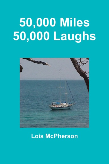50,000 Miles 50,000 Laughs