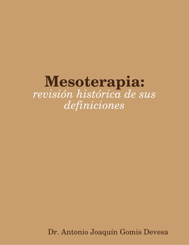 Mesoterapia: revisión histórica de sus definiciones