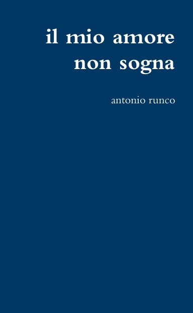 il mio amore non sogna