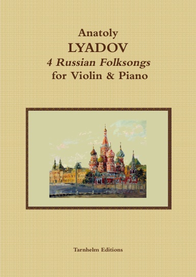 4 Russian Folksongs op.58  for Violin & Piano