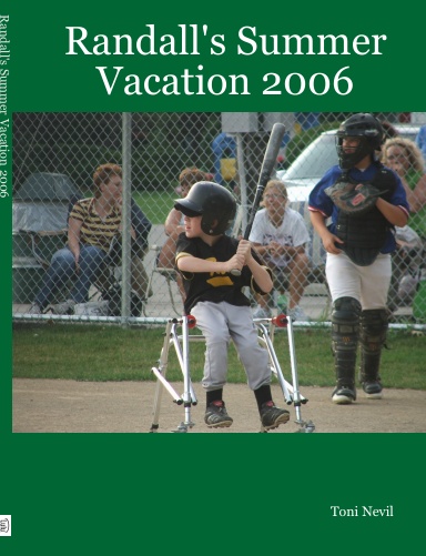 Randall's Summer Vacation 2006