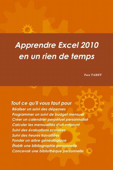 Apprendre Excel 2010 en un rien de temps