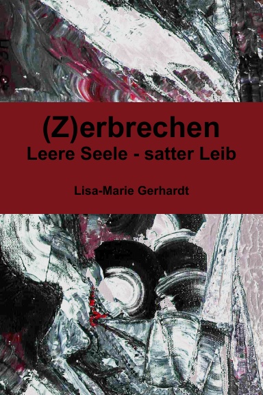 (Z)erbrechen