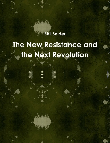 The New Resistance and the Next Revolution