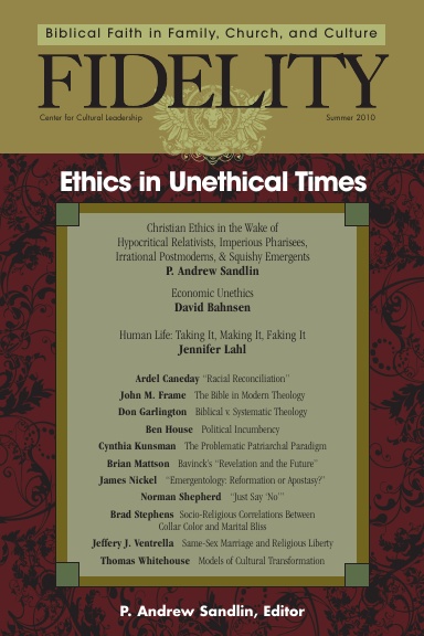 Ethics in Unethical Times