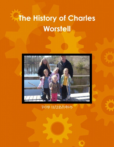 The History of Charles Worstell