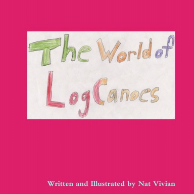 The World of Log Canoes