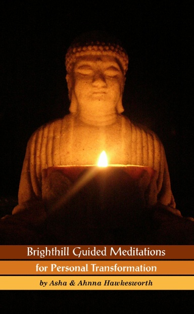 Brighthill Guided Meditations for Personal Transformation