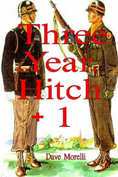 Three Year Hitch +1...