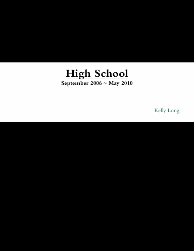 High School September 2006 ~ May 2010