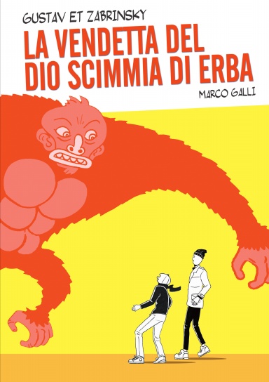 Gustav Et Zabrinsky - La Vendetta Del Dio Scimmia Di Erba