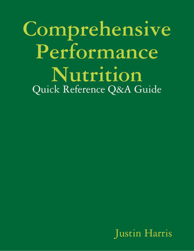 Comprehensive Performance Nutrition: Quick Reference Q&A Guide