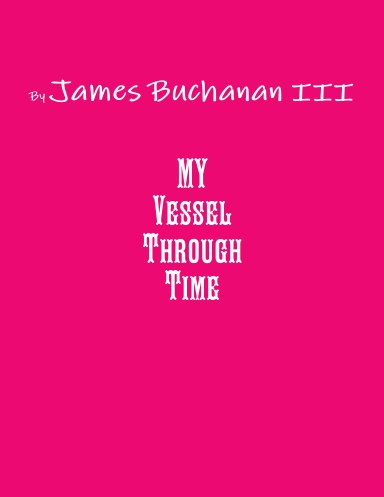 My Vessel Through Time
