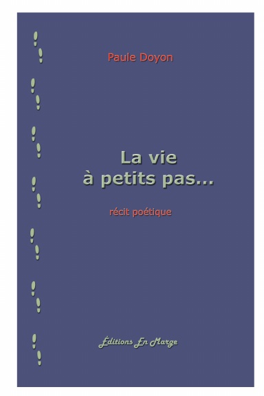La vie à petits pas