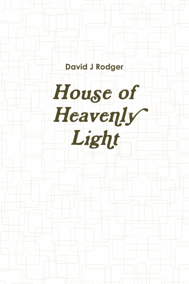 House of Heavenly Light