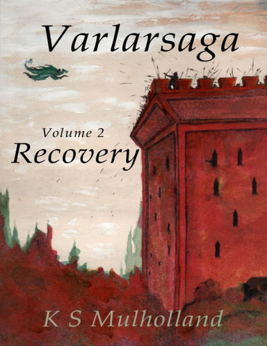 Varlarsaga Volume Two - Recovery