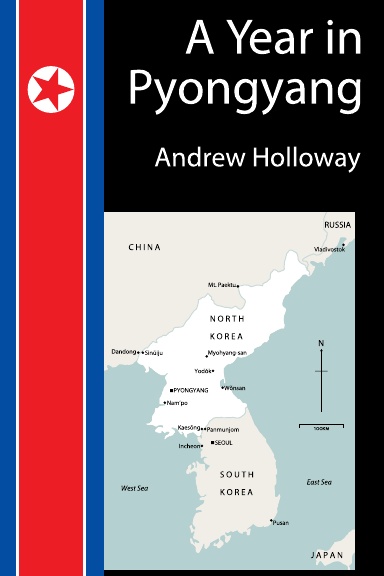 A Year In Pyongyang
