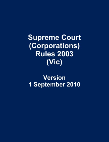 Supreme Court (Corporations) Rules 2003 (Vic)