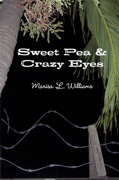 Sweet Pea & Crazy Eyes