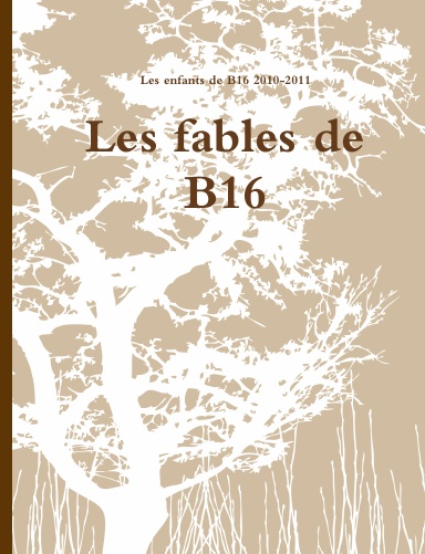 Les fables de B16