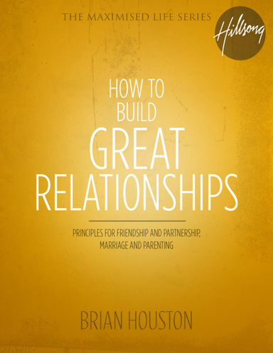 How To Build Great Relationships
