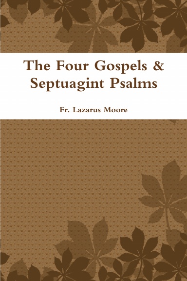 The Four Gospels & Septuagint Psalms