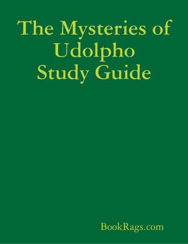 The Mysteries of Udolpho Study Guide