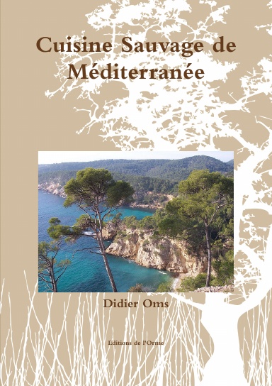Cuisine Sauvage de Méditerranée