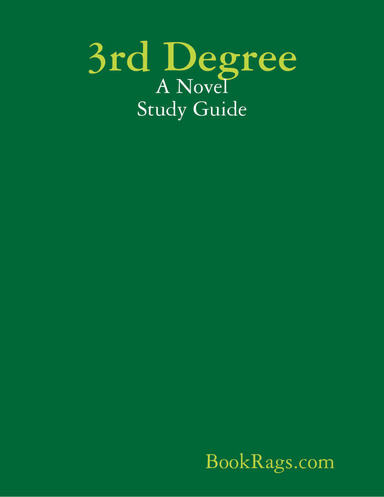 3rd Degree: A Novel Study Guide