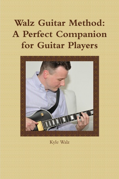 Walz Guitar Method:  A Perfect Companion for Guitar Players