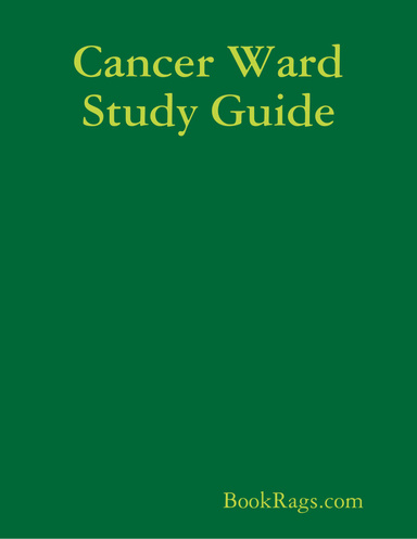 Cancer Ward Study Guide