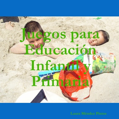Juegos para Educación Infantil y Primaria