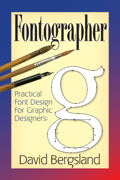 Fontographer: Practical Font Design for Graphic Designers PDF