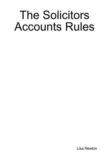 The Solicitors Accounts Rules