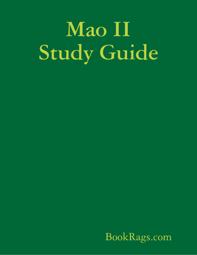 Mao II Study Guide