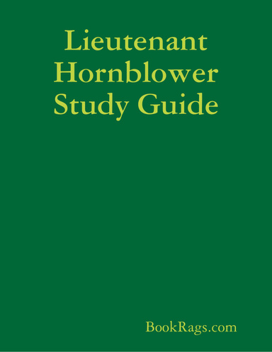 Lieutenant Hornblower Study Guide