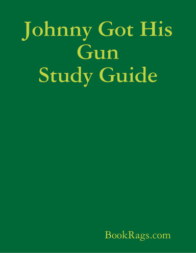 Johnny Got His Gun Study Guide