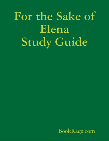 For the Sake of Elena Study Guide