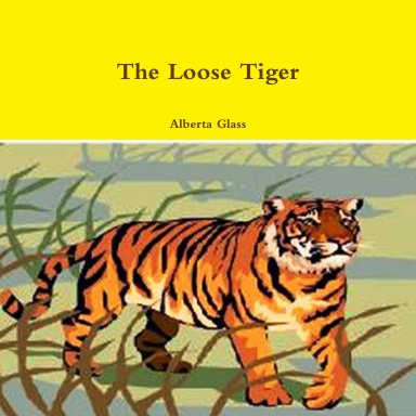 The Loose Tiger