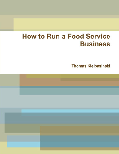 How to Run a Food Service Business