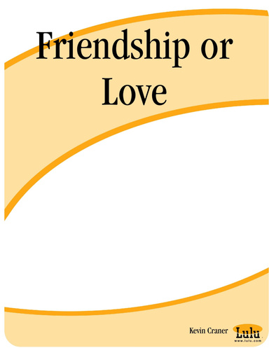 Friendship or Love