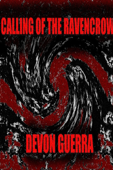 CALLING OF THE RAVENCROW